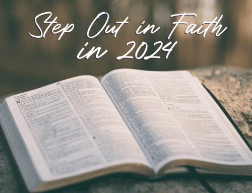 Step Out in Faith in 2024