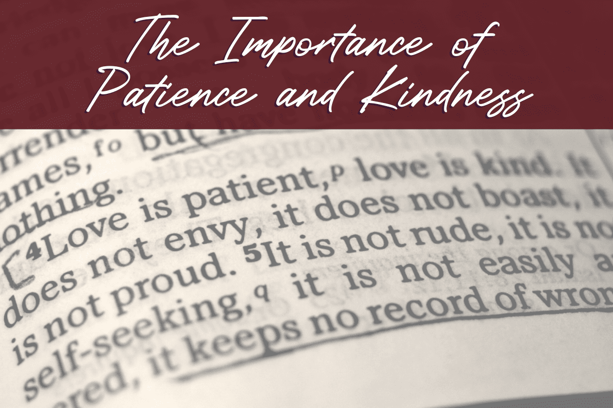 The Importance of Patience and Kindness blog image