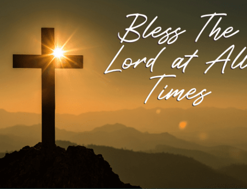 Bless the Lord at All Times
